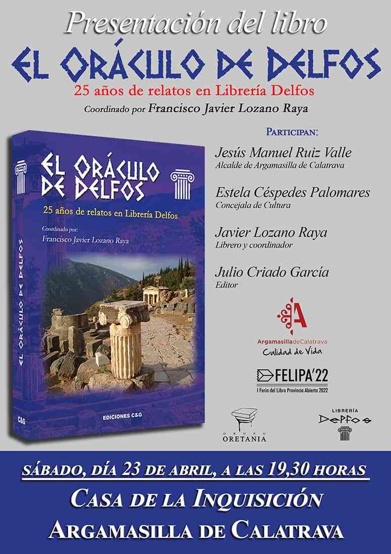 Cartel de la presentacion del libro El Oraculo de Delfos en Argamasilla de Calatrava - En el Día Internacional del Libro se presenta “El oráculo de Delfos” en Argamasilla de Calatrava