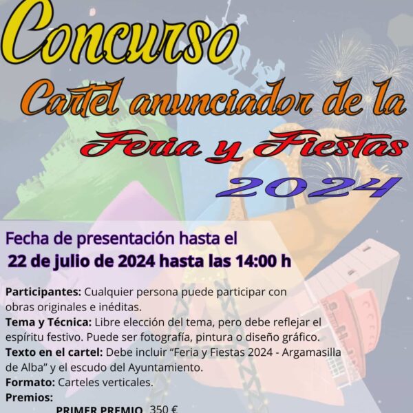 Argamasilla de Alba convoca el concurso de cartel para la Feria y Fiestas 2024
