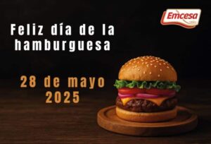 Emcesa reinventa el Día de la Hamburguesa: más proteína, menos remordimientos